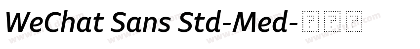 WeChat Sans Std-Med字体转换